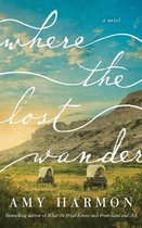 Where the Lost Wander