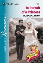 In Pursuit Of A Princess (Mills & Boon Silhouette)