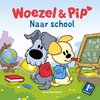 Woezel & Pip  -   Naar school