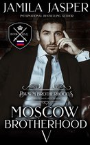 BWWM Romance Brotherhoods 5 - The Moscow Brotherhood: A Mafia Romance