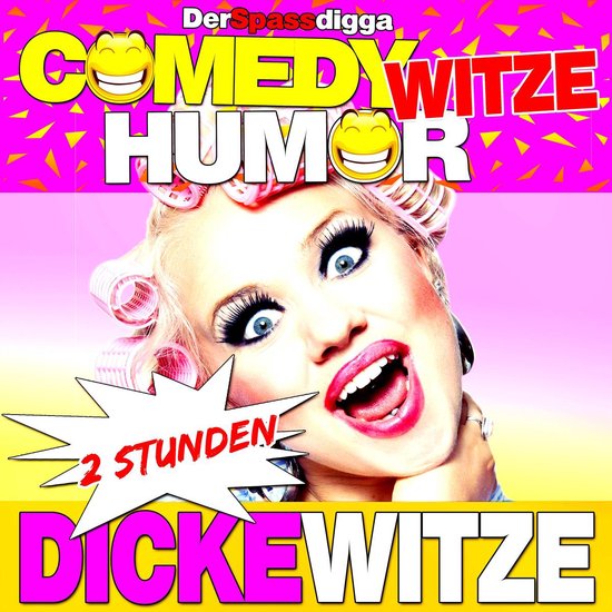 Comedy Witze Humor - 2 Stunden Dicke Witze - cover
