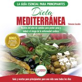 Dieta Mediterránea: Guía Para Principiantes Y Libro De Cocina Para Reducir El Riesgo De Enfermedad Cardíaca Y Recetas Para Planes De Comidas Para Perder Peso (Español/mediterranean Diet Spanish Book)