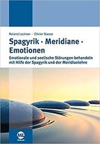 Lackner, R: Spagyrik Meridiane Emotionen