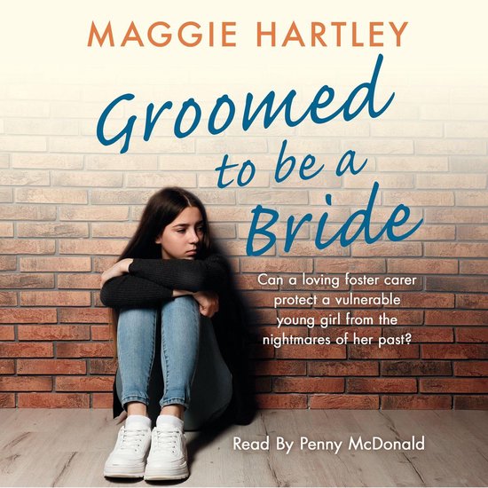 A Maggie Hartley Foster Carer Story18- Groomed to be a Bride - cover