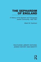 Routledge Library Editions: Jewish History and Identity - The Sephardim of England