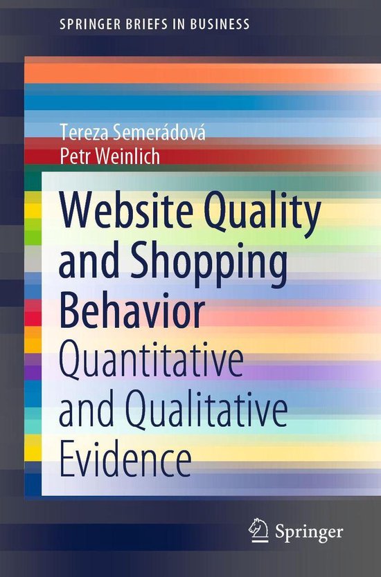 SpringerBriefs in Business - Website Quality and Shopping Behavior