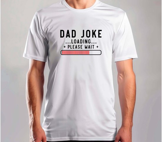 Dad joke loading please wait - T Shirt - BestDad - SuperDad - DadLife - ProudDad - BestePapa - SuperPapa - PapaLeven - TrotsePapa