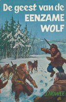 Arendsoog 12: De geest van de eenzame wolf