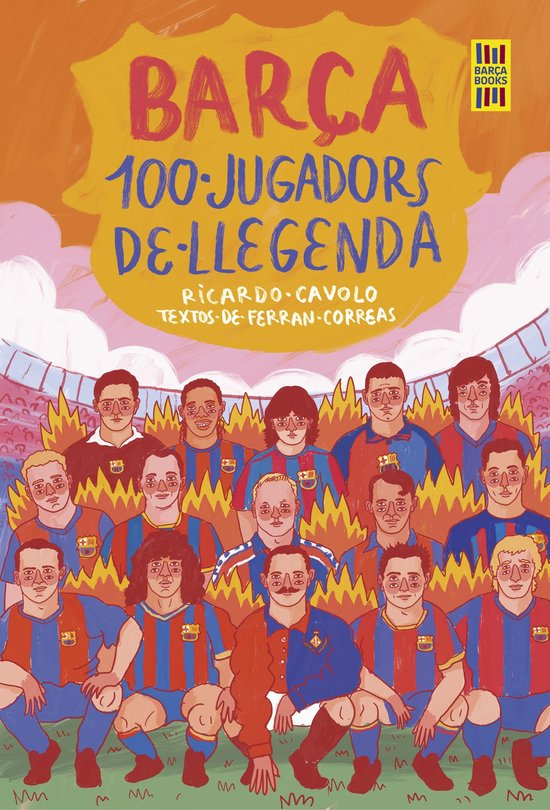 Barça Books - Barça. 100 jugadors de llegenda - cover
