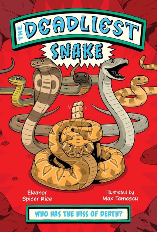 The Deadliest - The Deadliest: Snake