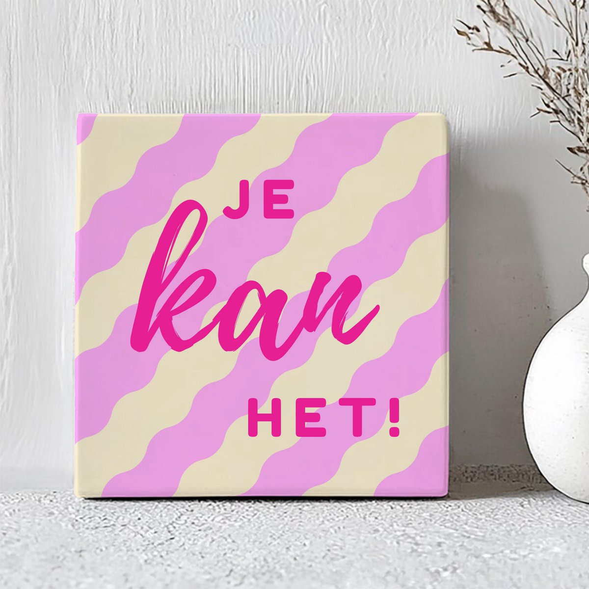 Printazzy - Tegeltjes met Tekst - Je Kan Het! - Wanddecoratie - Decoratie Woonkamer - Onderzetters voor Glazen - Positief - Roze Feest