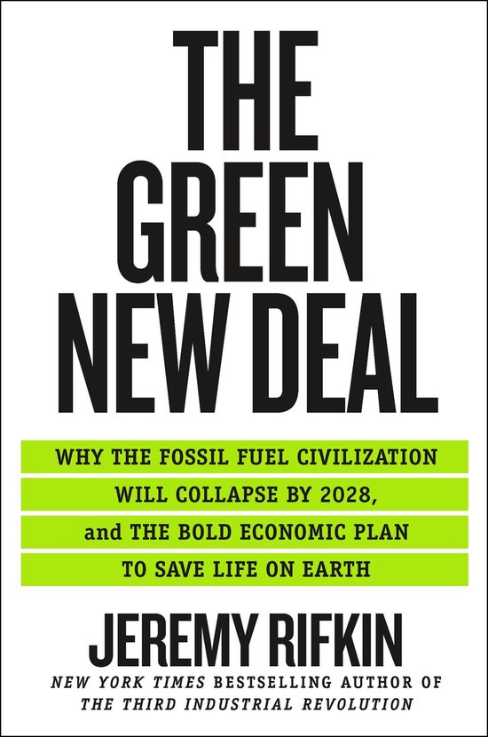 Green New Deal, The Why the Fossil Fuel Civilization Will Co ... - cover