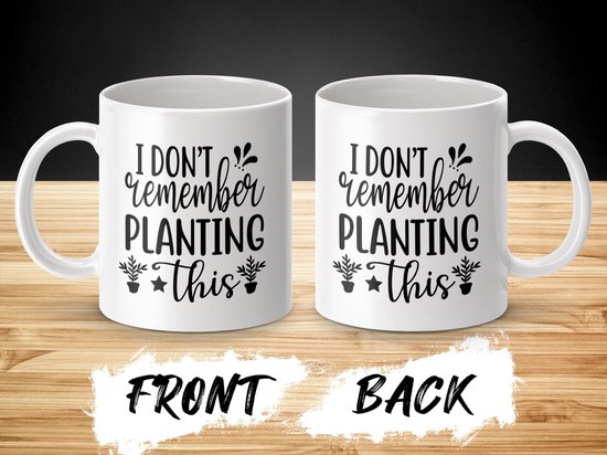 Grappige Tuin Mok, Ik Herinner Me Niet Planten Dit Mok, Cadeau Voor Tuinman, Planten Liefhebber Koffie Mok, Tuinieren Fan Mok