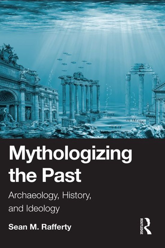 Mythologizing the Past - cover