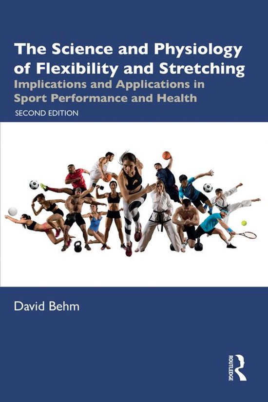 The Science and Physiology of Flexibility and Stretching - cover