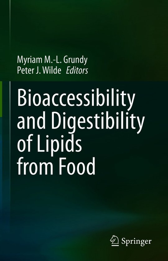 Bioaccessibility and Digestibility of Lipids from Food - cover