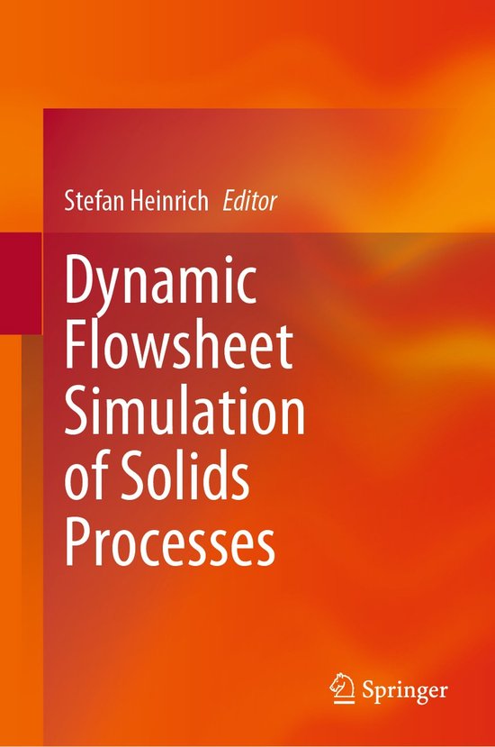 Dynamic Flowsheet Simulation of Solids Processes - cover