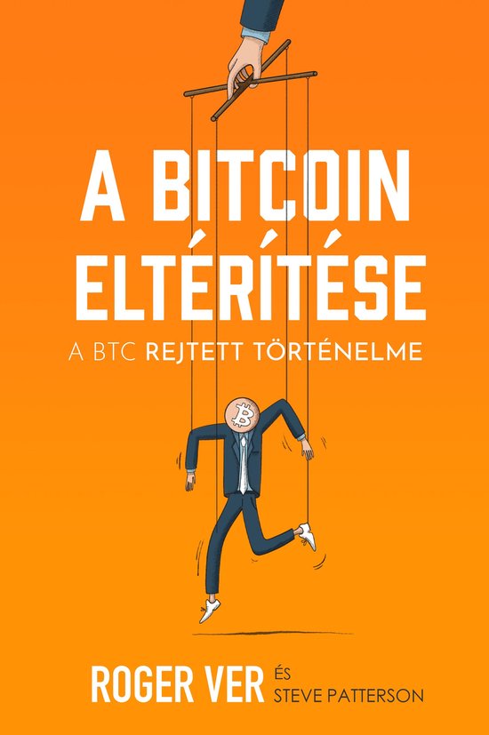 A Bitcoin eltérítése - cover