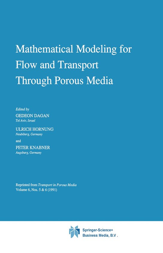 Mathematical Modeling for Flow and Transport Through Porous Media ...
