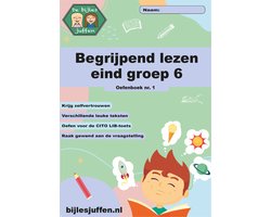 Omslag van Oefenboek Begrijpend Lezen Eind Groep 6 Deel 1 - Oefen voor de Leerling in Beeld CITO toets - Werkboek van meer dan 100 leuke en leerzame opdrachten!