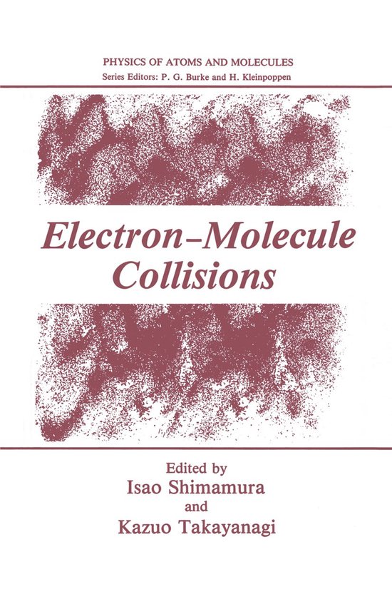 Physics of Atoms and Molecules- Electron-Molecule Collisions - cover