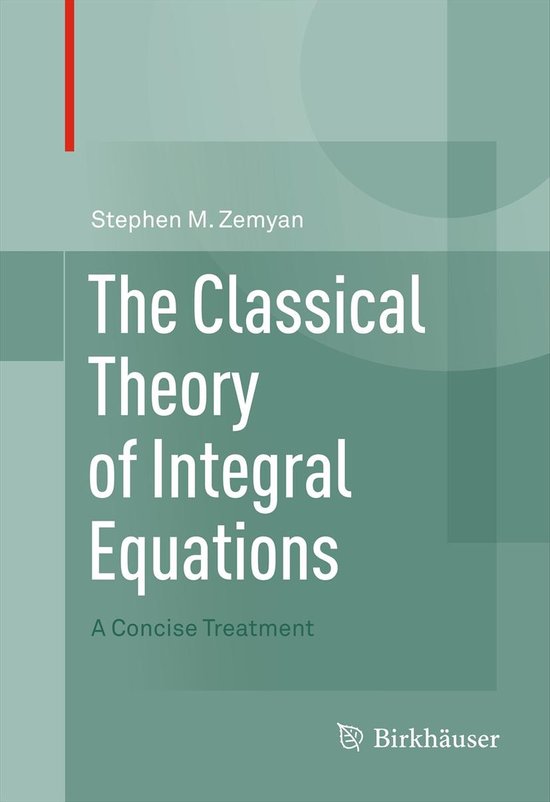 Classical Theory Of Integral Equations - cover
