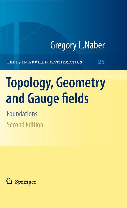 Topology Geometry & Gauge Fields