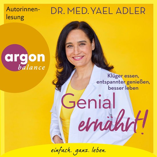 Genial ernährt! - Klüger essen, entspannter genießen, bes ... - cover
