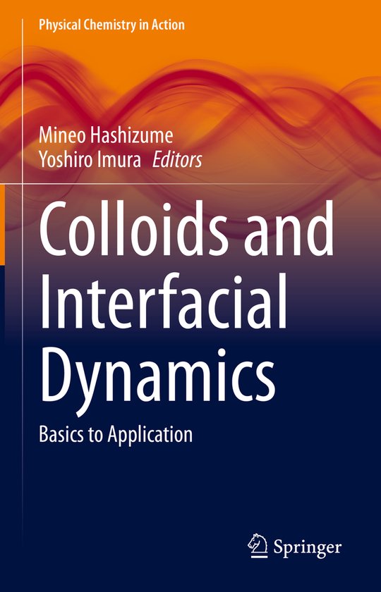 Physical Chemistry in Action- Colloids and Interfacial Dynam ... - cover