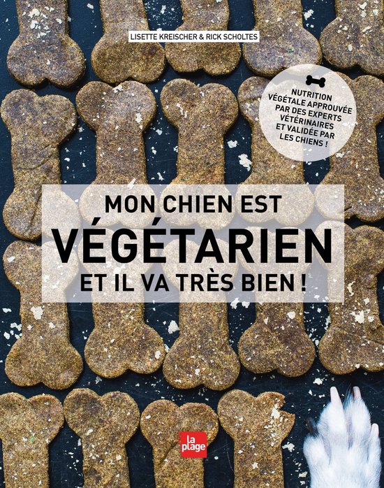 Mon chien est végétarien et il va très bien ! - cover