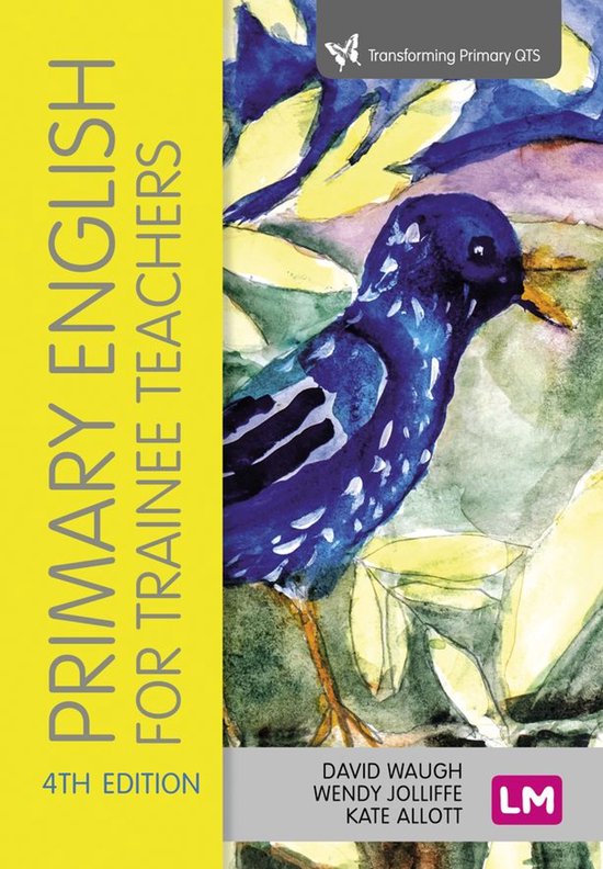 Transforming Primary QTS Series - Primary English for Traine ... - cover