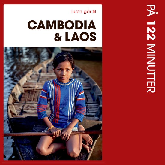 Turen går til Cambodia & Laos på 122 minutter - cover