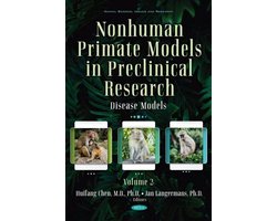 Nonhuman Primate Models in Preclinical Research. Volume 2