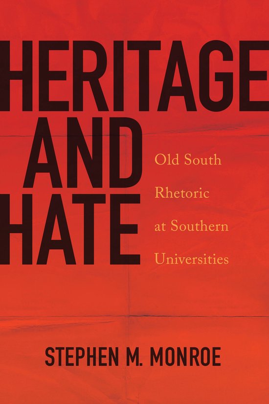 Rhetoric, Culture, and Social Critique - Heritage and Hate - cover
