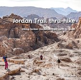 Jordan Trail, thru-hike reisboek Leo de Jong - reisboek - Lange afstandswandeling - Fotoboek - Jordanië ontdekken