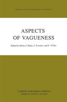 Theory and Decision Library- Aspects of Vagueness