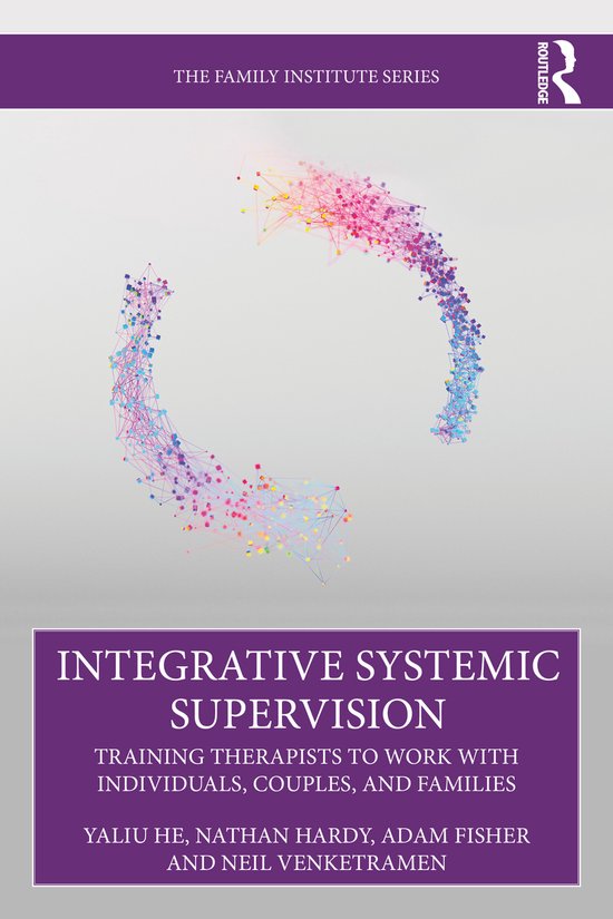 The Family Institute Series- Integrative Systemic Supervisio ... - cover
