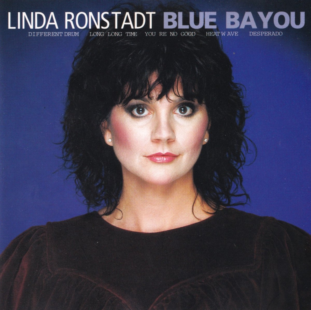 Linda Ronstadt - Blue Bayou