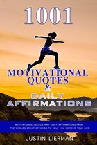 1001 Motivational Quotes & Daily Affirmations