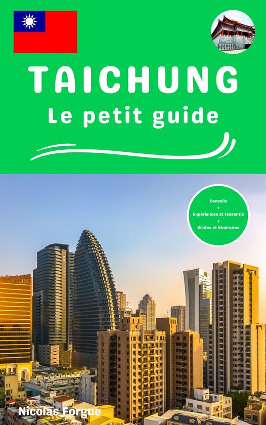 Taichung le petit guide
