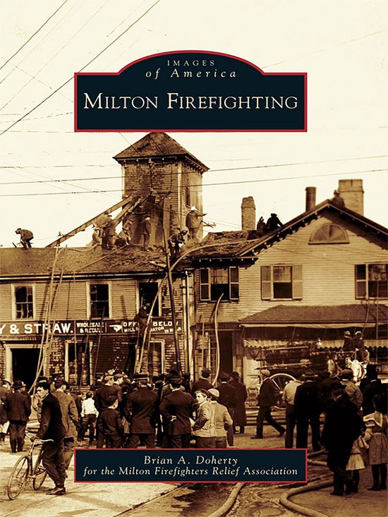 Images of America - Milton Firefighting - cover
