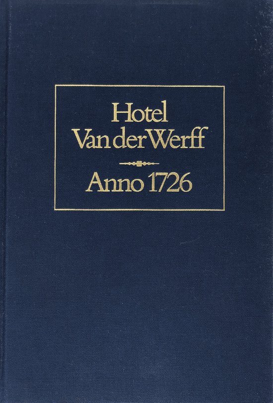 Omslag van Hotel van der werff anno 1726