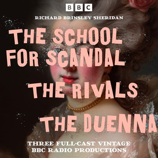 The School for Scandal, The Rivals & The Duenna - cover
