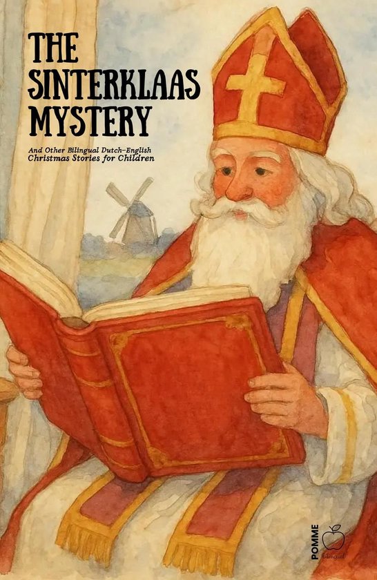 The Sinterklaas Mystery And Other Bilingual Dutch-English Ch ... - cover
