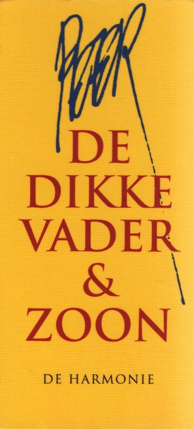 Gele omslag met rode tekst 'De Dikke Vader & Zoon' en blauwe handtekening.
