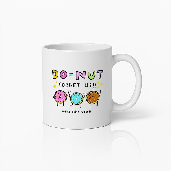 Tasse à café humoristique « Ne nous oubliez pas » avec un joli motif de beignet – Cadeau d'adieu amusant – Cadeau Perfect pour vos amis et collègues