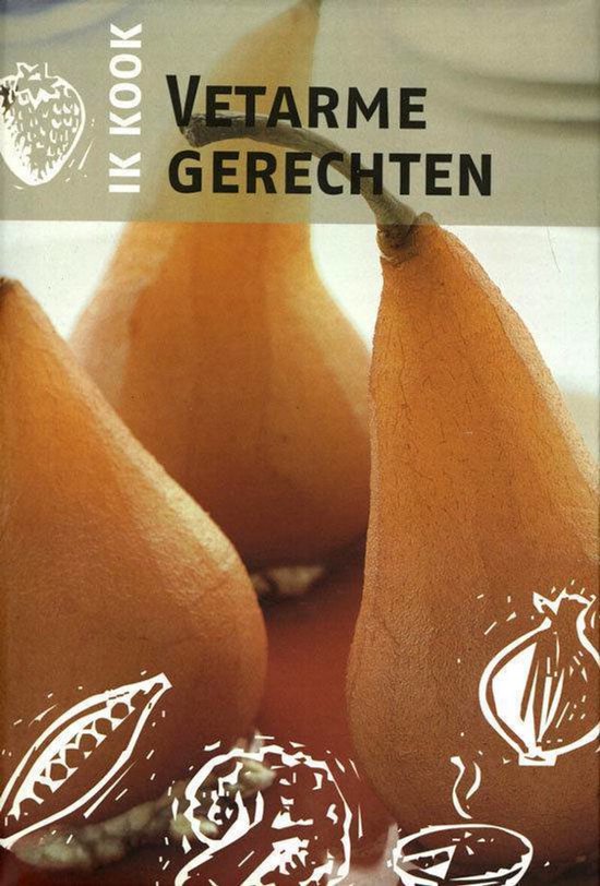 Vetarme Gerechten - Ik Kook - cover