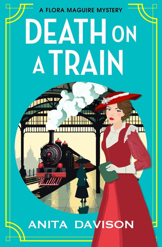 The Flora Maguire Mysteries 5 - Death on a Train - cover