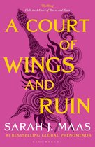 A Court of Thorns and Roses - A Court of Wings and Ruin