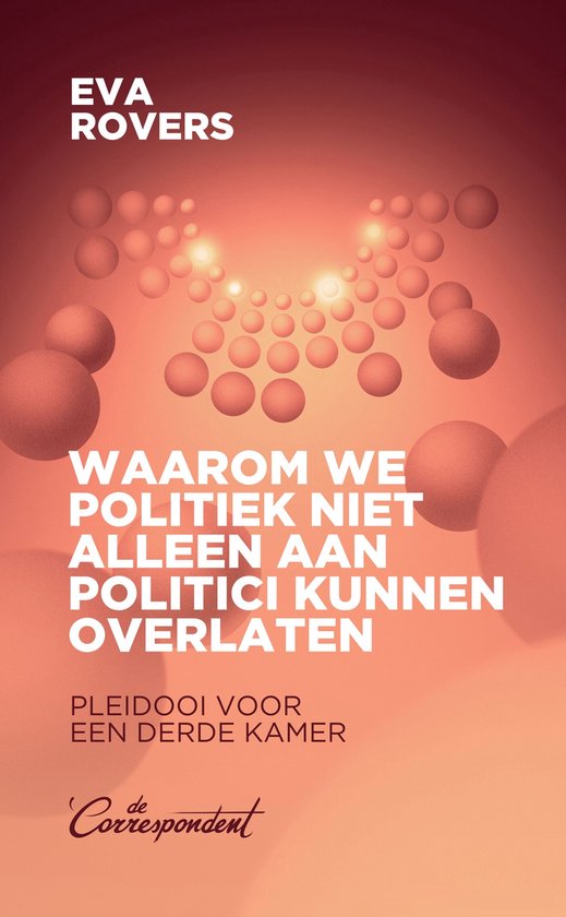 Waarom we politiek niet alleen aan politici kunnen overlaten - cover